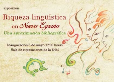Exposición: Riqueza lingüística en Nueva España. Una aproximación bibliográfica