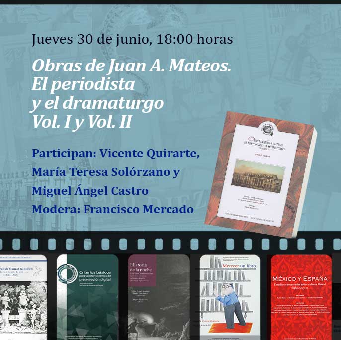 Presentación del título:   Obras de Juan A. Mateos. El periodista y el dramaturgo Vol. I y Vol. II