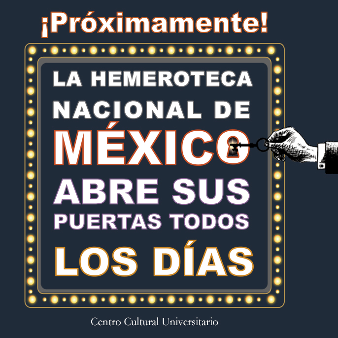 La Hemeroteca Nacional de México abre sus puertas todos los días